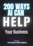 200 Ways AI Can Transform Your Business - Essential Guide to Boost Your Success with AI